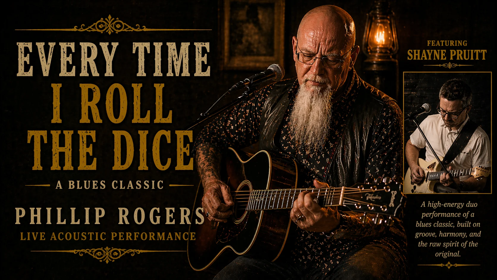 Phillip Rogers performing Every Time I Roll The Dice (featuring Shayne Pruitt)